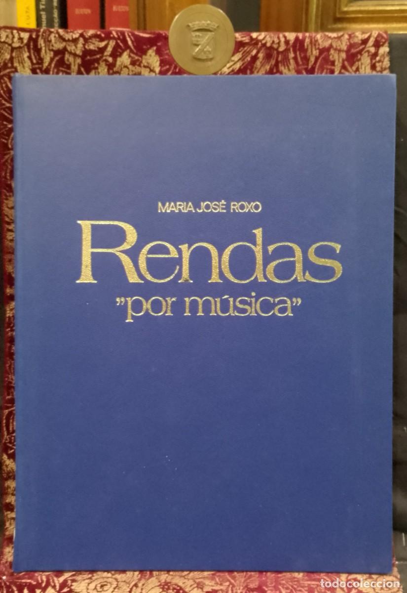 Libri di seconda mano: Rendas por M&uacute;sica - Maria Jos&eacute; Roxo