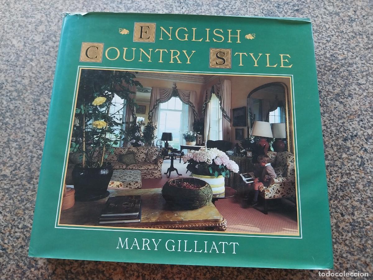 Livros em segunda m&atilde;o: ENGLISH COUNTRY STYLE -- MARY GILLIATT --