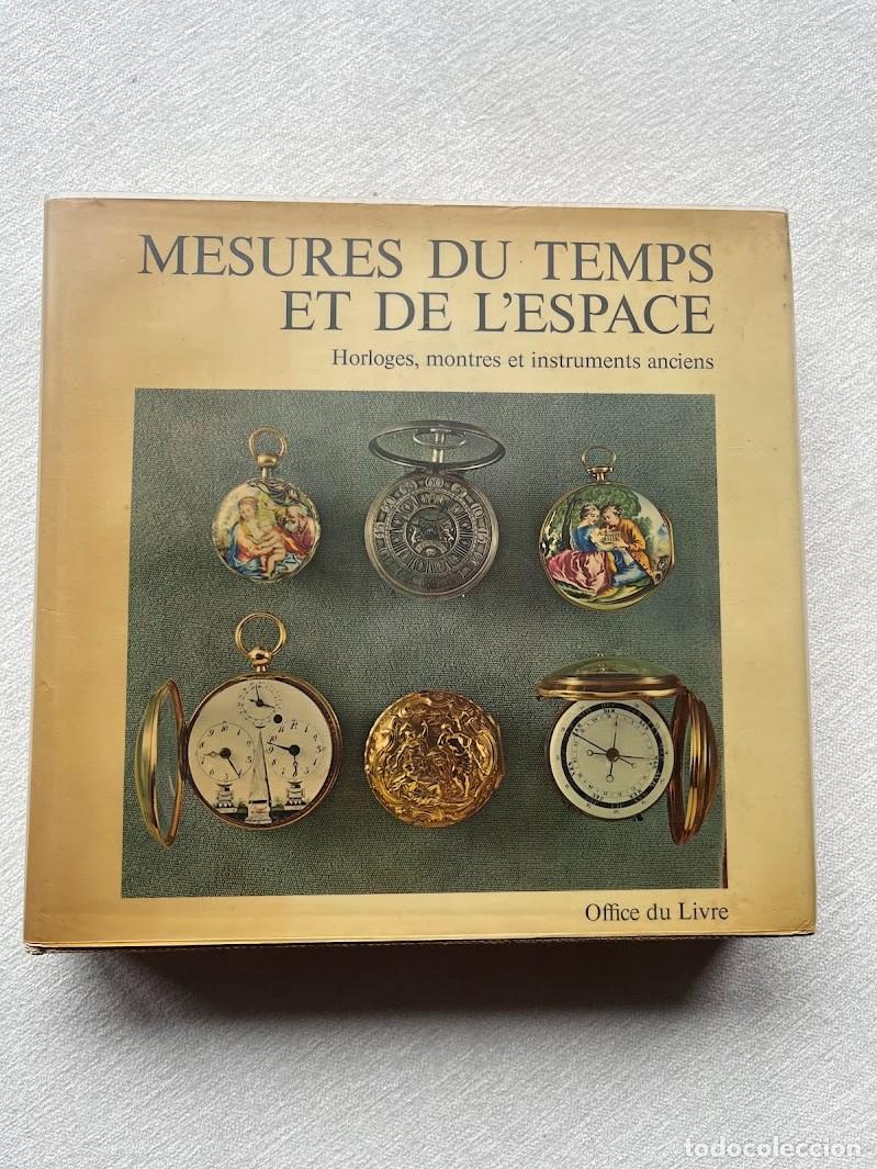 Libros de segunda mano: Mesures du temps et de l'espace / EN FRANC&Eacute;S / Samuel Guyes / Relojes e instrumentos antiguos /