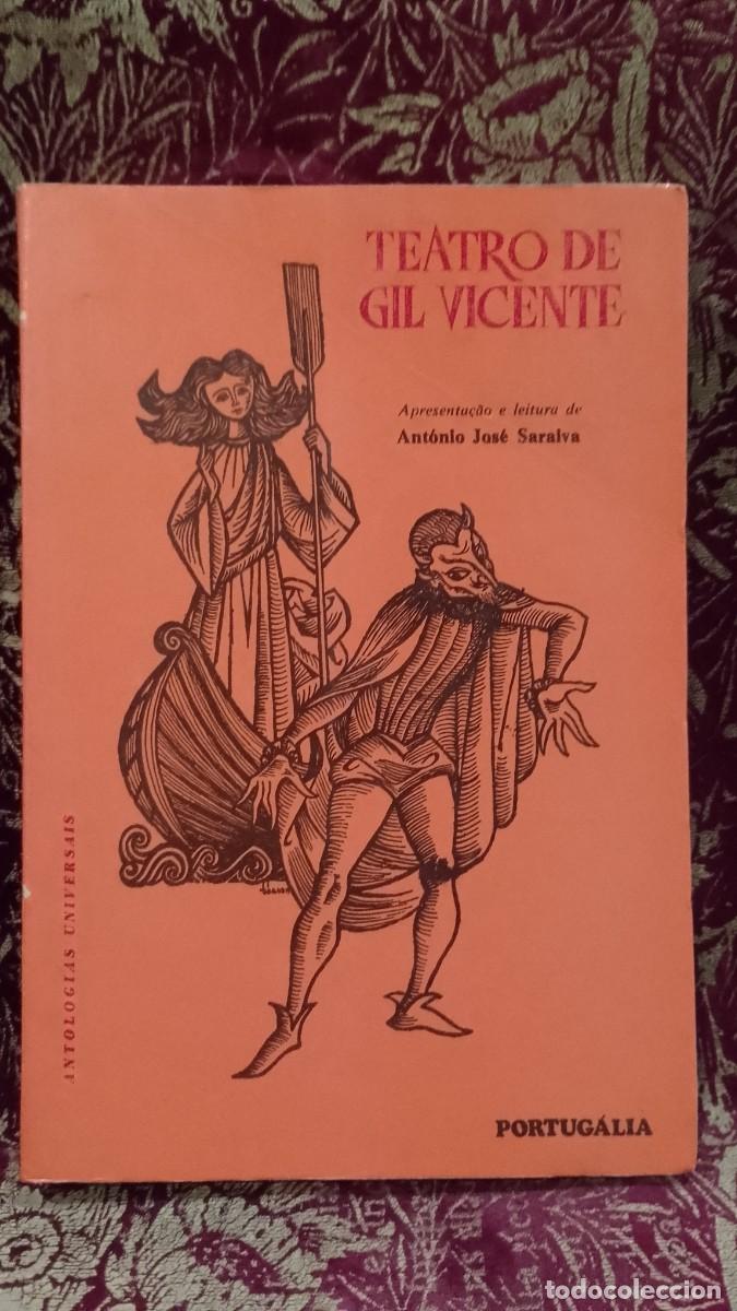 Libros de segunda mano: Teatro de Gil Vicente - Ant&oacute;nio Jos&eacute; Saraiva