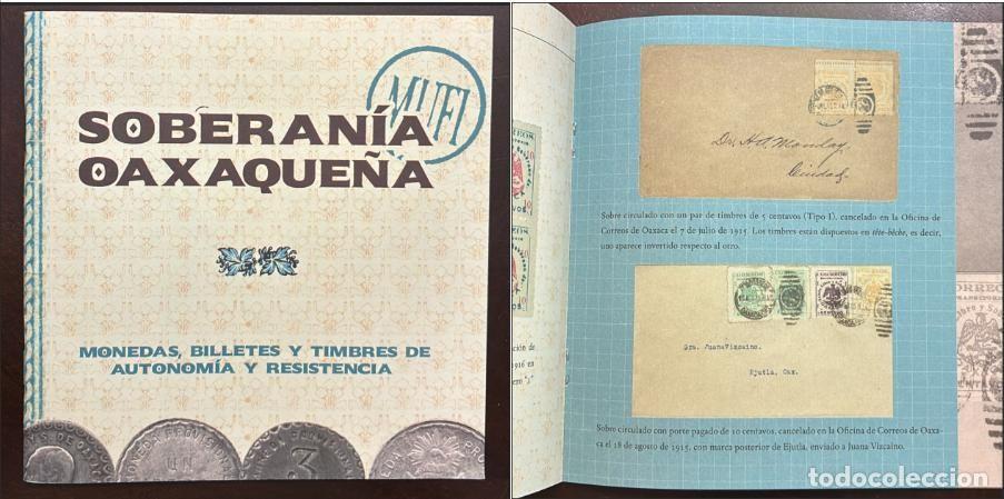 Second hand books: MI) BROCHURE TITLED OAXACAN SOVEREIGNTY: COINS, BANKNOTES AND STAMPS OF AUTONOMY AND RESISTANCE, PU