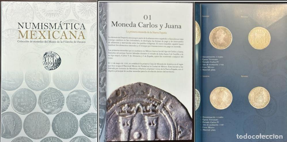 Livres d'occasion: MI) BOOK TITLED MEXICAN NUMISMATICS: COIN COLLECTION OF THE OAXACA PHILATELY MUSEUM, PUBLISHED IN 20