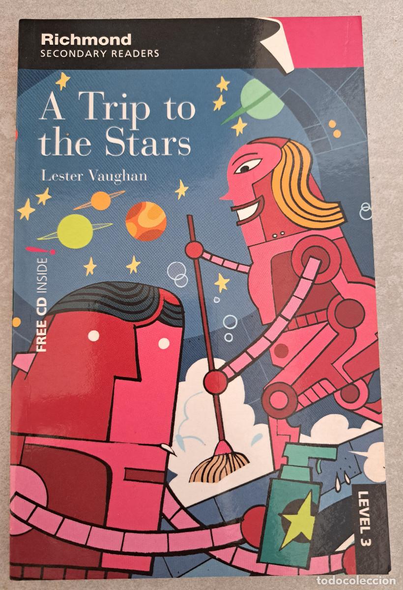 Libros de segunda mano: A trip to the stars Lester Vaughan Richmond secondary readers level 3