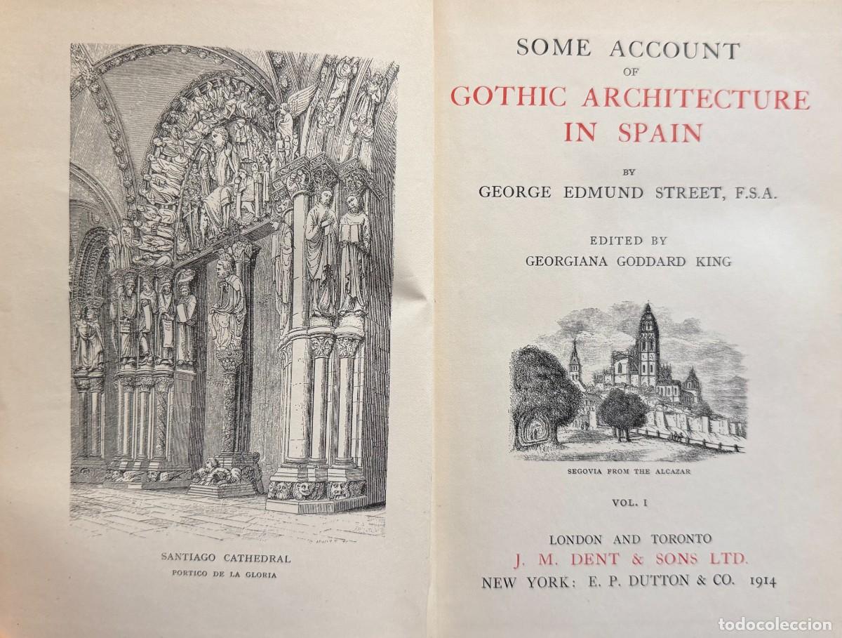 Libros de segunda mano: Street, George Edmund. Some Account of Gothic Arquitecture in Spain