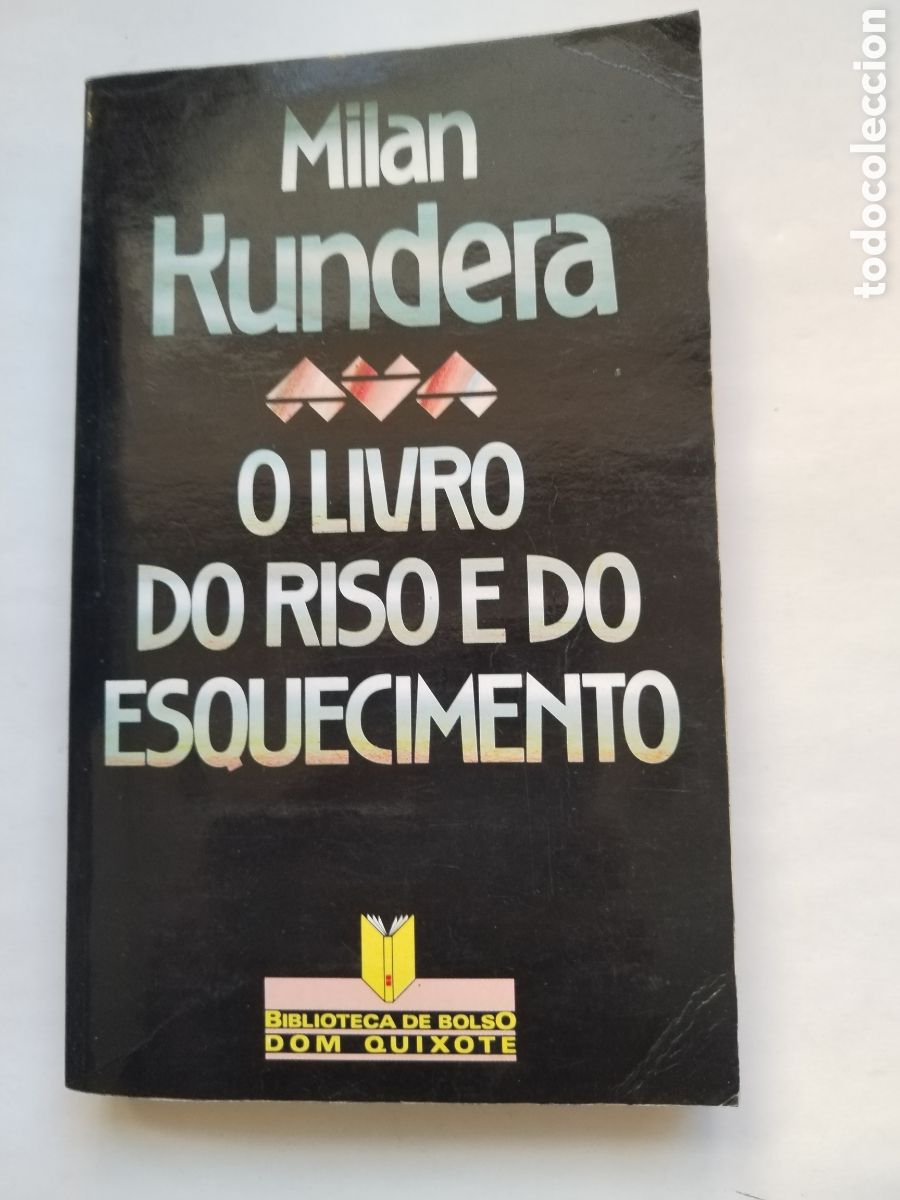 Libros de segunda mano: O LIBRO DO RISO E DO ESQUECIMENTO/MIL&Aacute;N KUNDERA