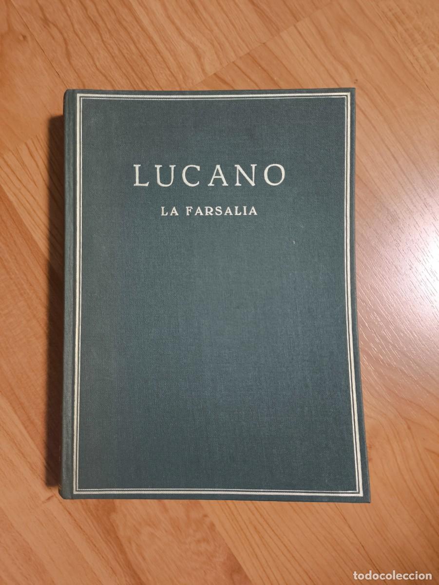 Libros de segunda mano: Libro La Farsalia (Vol. I( - Lucano (Ed. CSIC Alma Mater)