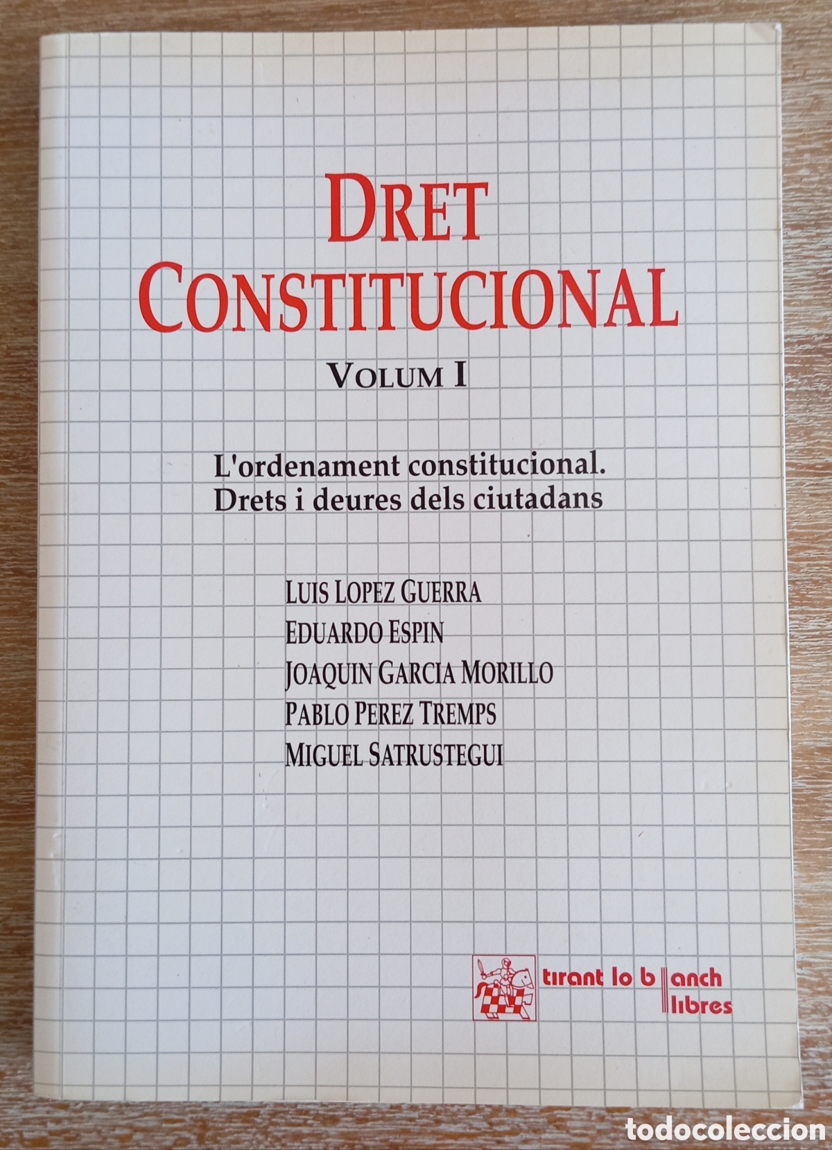Libros de segunda mano: DRET CONSTITUCIONAL VOLUM I - TIRANT LO BLANCH
