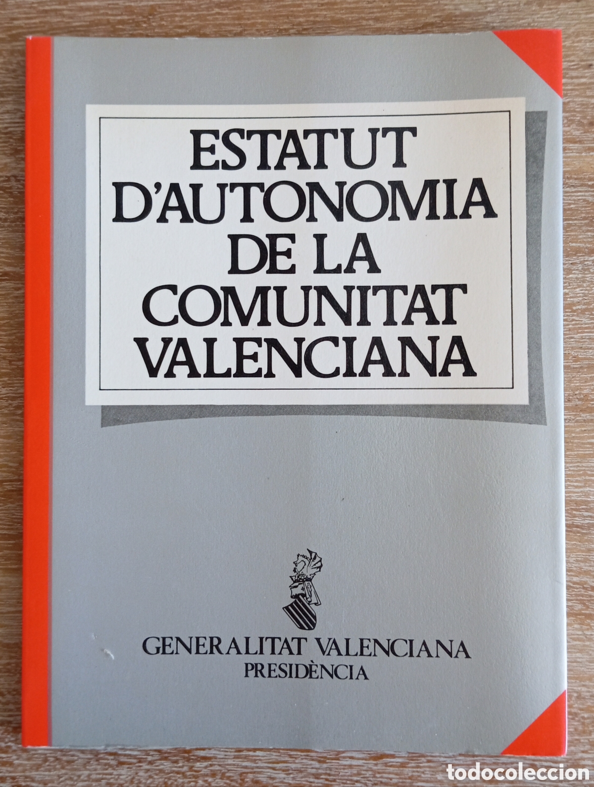 Libros de segunda mano: ESTATUT D AUTONOMIA DE LA COMUNITAT VALENCIANA