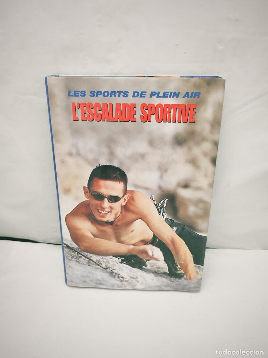 Gebrauchte B&uuml;cher: Les sports de plein air. L ESCALADE SPORTIVE