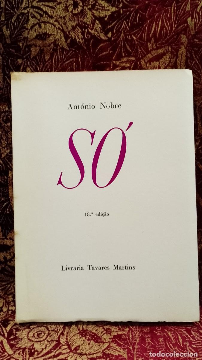 Libros de segunda mano: S&oacute; - Ant&oacute;nio Nobre 1979 (Como novo)
