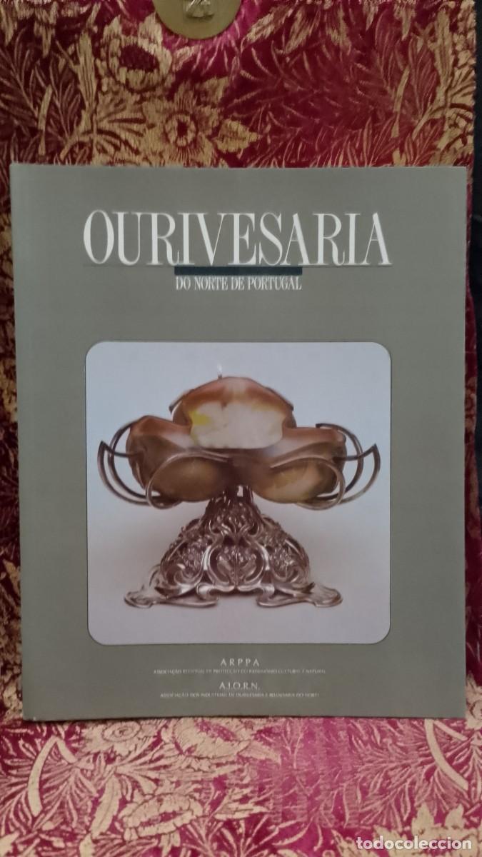 Libros de segunda mano: Ourivesaria do Norte de Portugal 1984 Casa do Infante