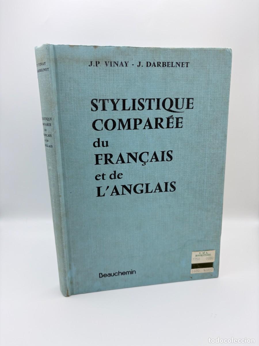 Libri di seconda mano: Stylistique compar&eacute;e du fran&ccedil;ais et de l'anglais, Vinay - Darbelet, Ed. Beauchemin, 1977
