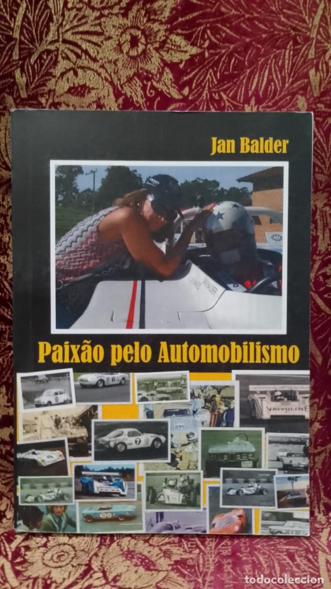 Libros de segunda mano: Paix&atilde;o pelo Automobilismo - Jan Balder