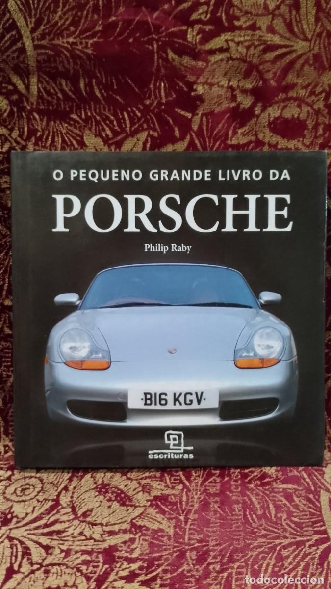 Libros de segunda mano: Porsche O pequeno grande livro - Philip Raby