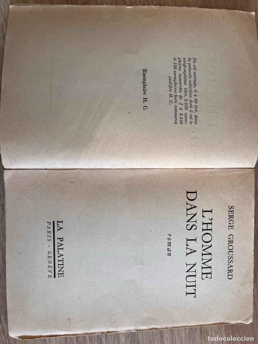 Libros de segunda mano: L'Homme dans la nuit - Groussard 1957 (edicion especial H.C.)