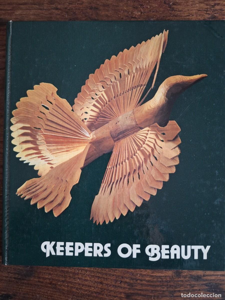 Libros de segunda mano: Libro de arte, KEEPERS OF BEAUTY,