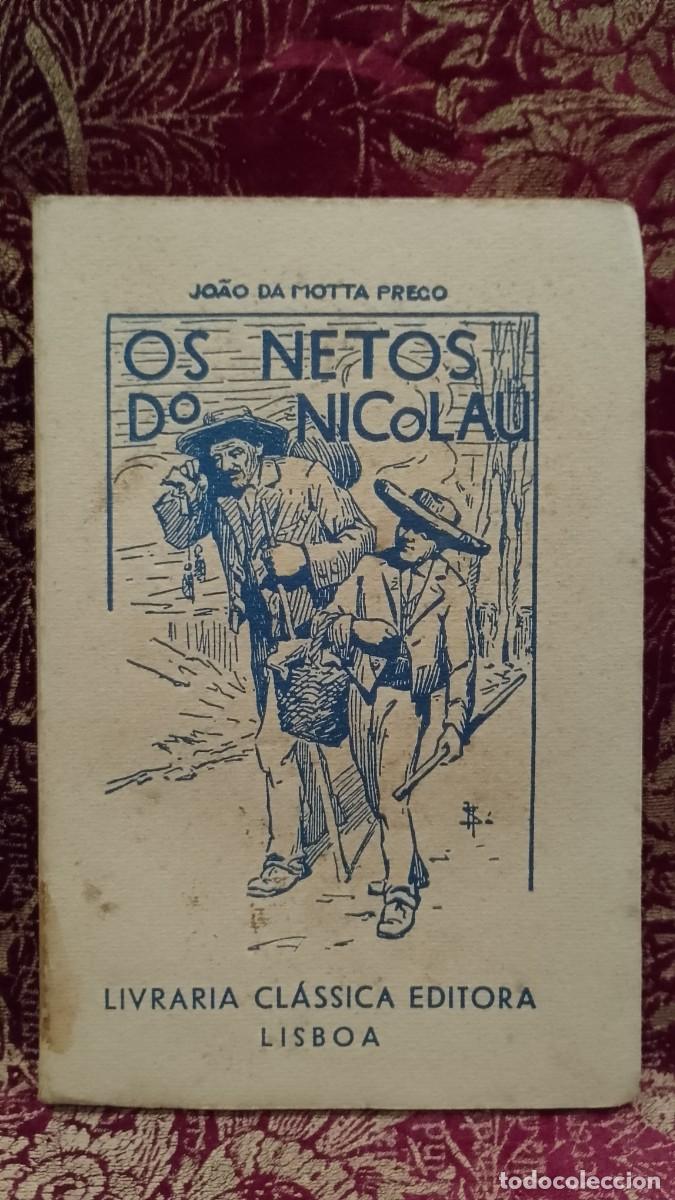 Libros de segunda mano: Os Netos de Nicolau 1942 Jo&atilde;o da Motta Prego