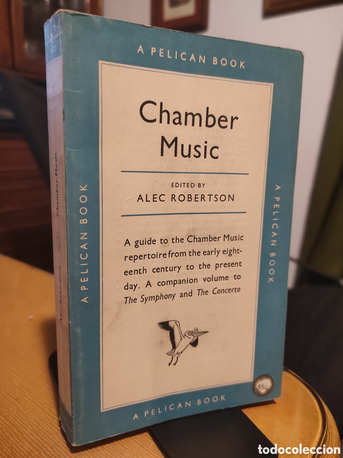 Libros de segunda mano: Chamber Music. Alec Robertson. Pelican Paperback. 1957.