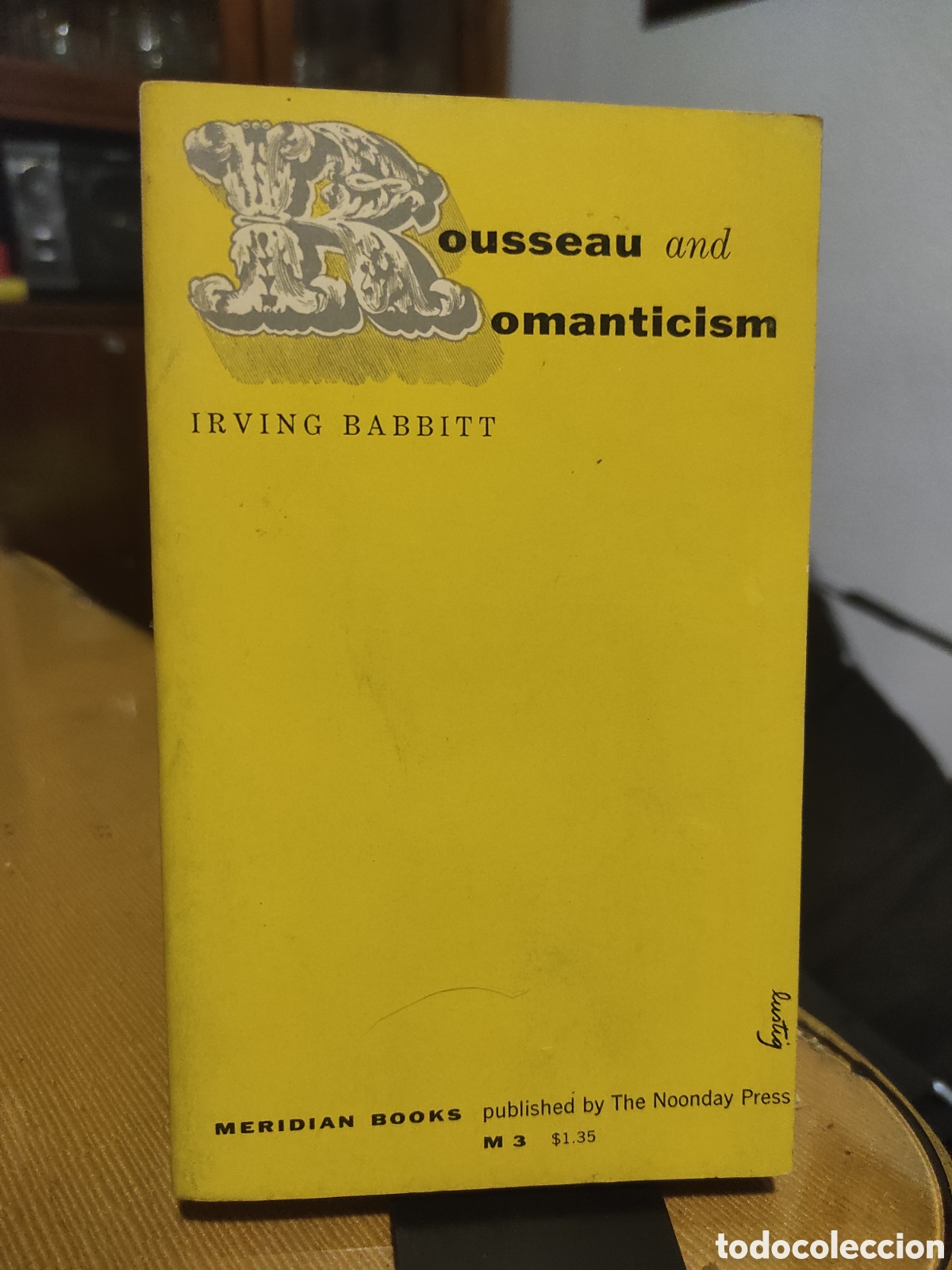 Libros de segunda mano: Rousseau and Romanticism - Irving Babbitt. 1955