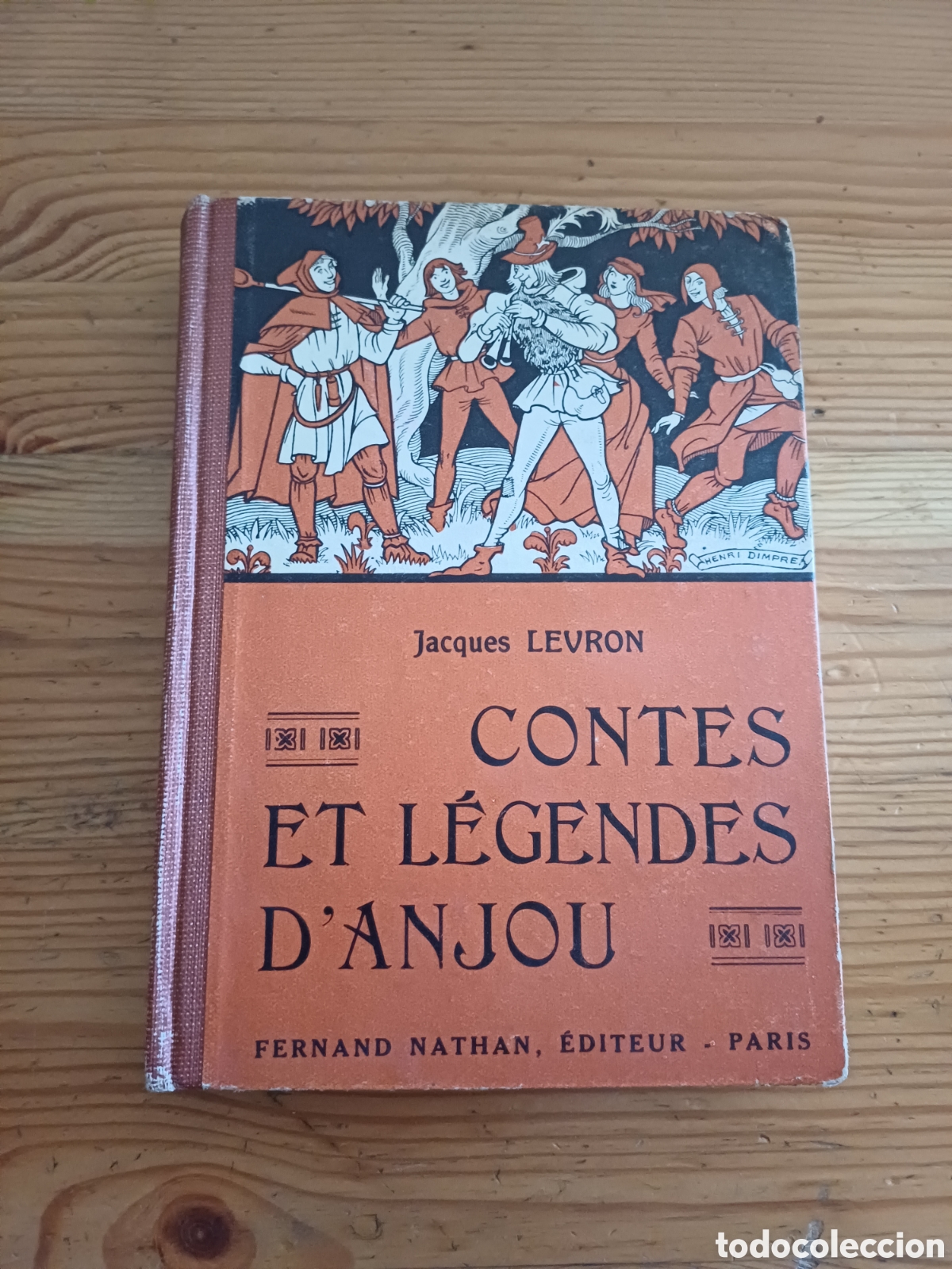 Libros de segunda mano: Contes et l&eacute;gendes d'anjou Jacques Levron Henri Dimpre - Fernand Nathan Editeur