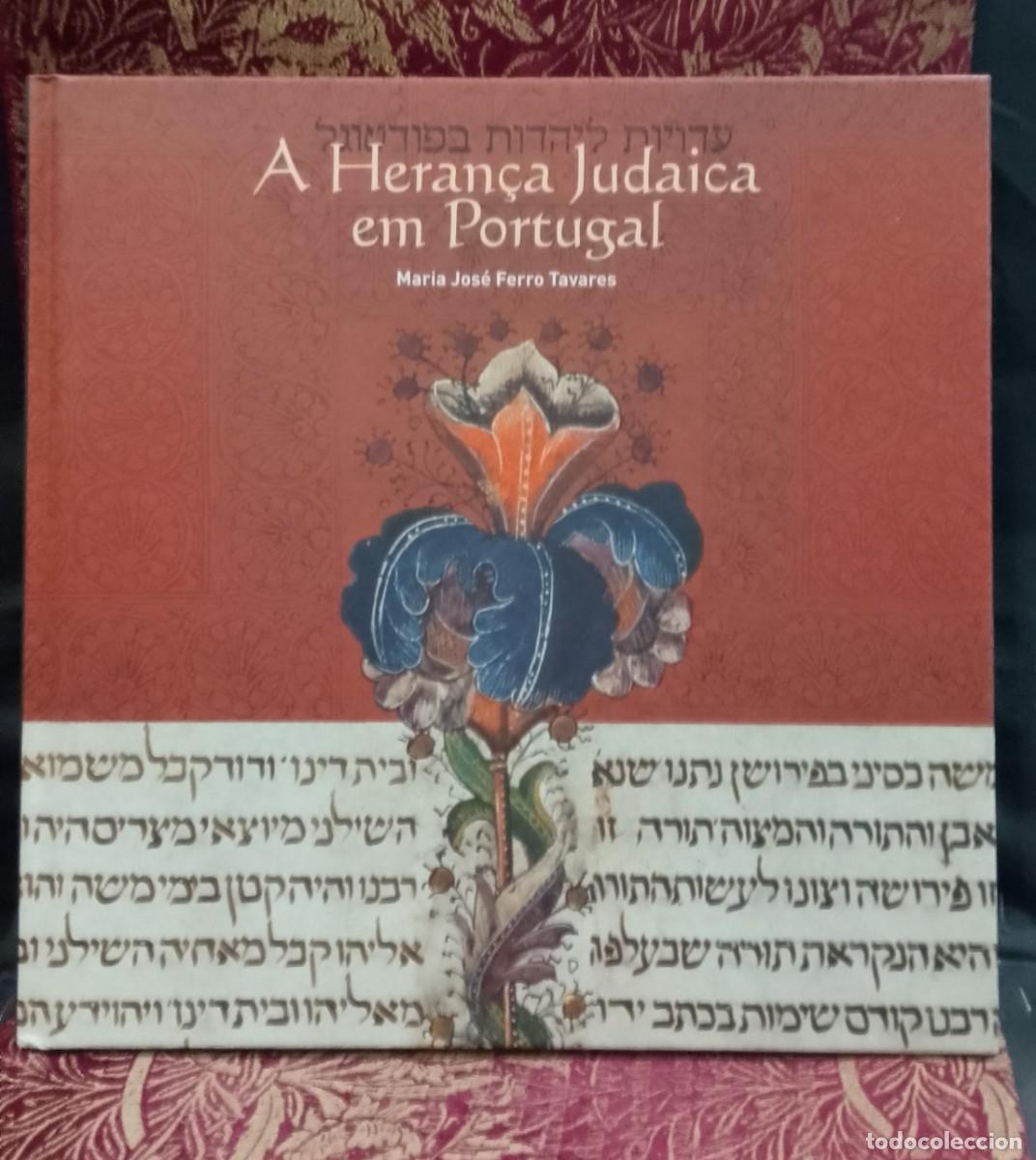 Libros de segunda mano: A Heran&ccedil;a Judaica em Portugal - Maria Jos&eacute; Ferro Tavares