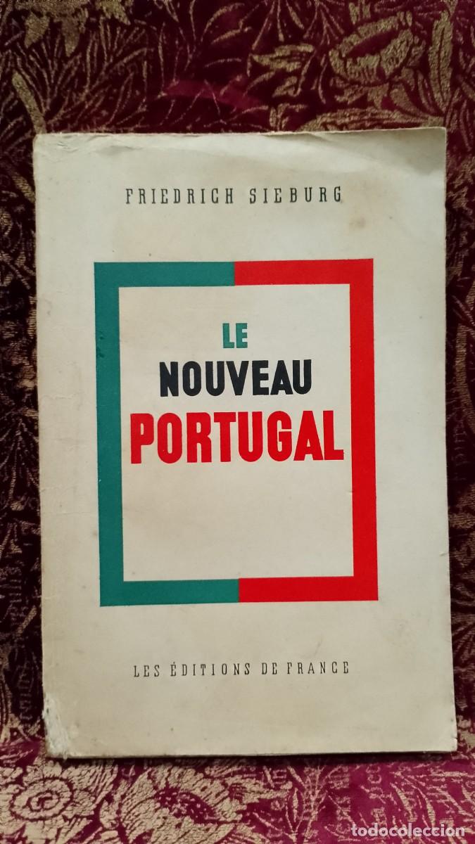 Libros de segunda mano: Le Nouveau Portugal 1938 Friedrich Sieburg