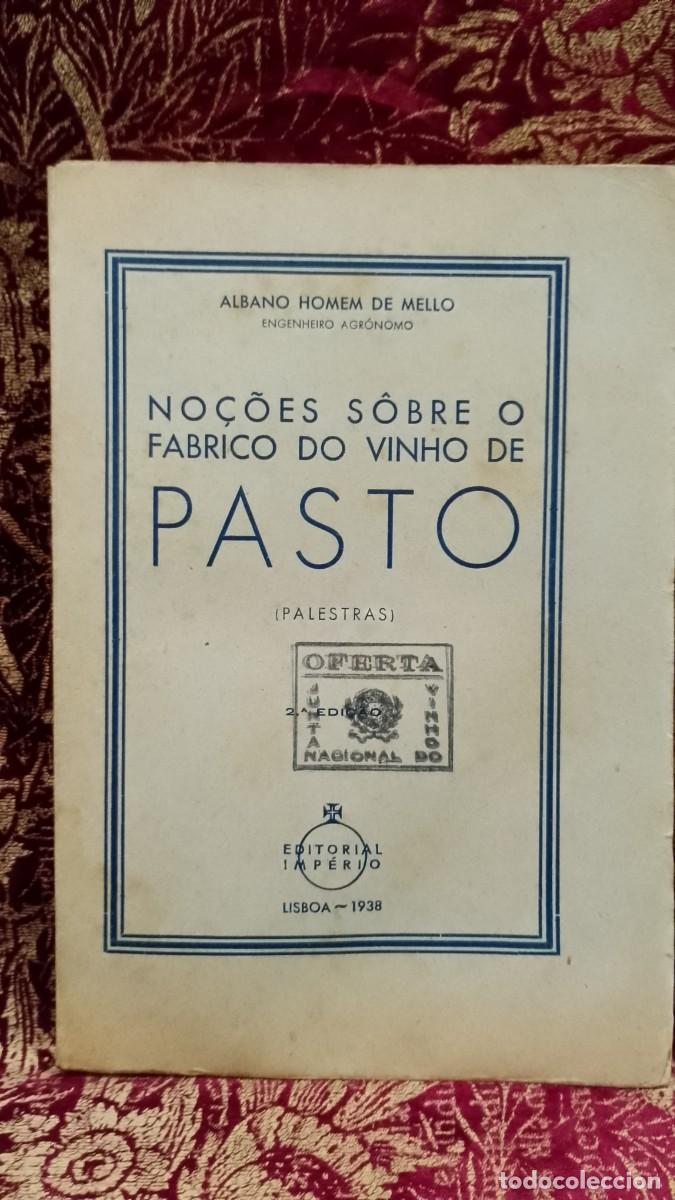Libros de segunda mano: No&ccedil;&otilde;es s&ocirc;bre o Fabrico do Vinho de Pasto 1938 Albano Homem de Mello