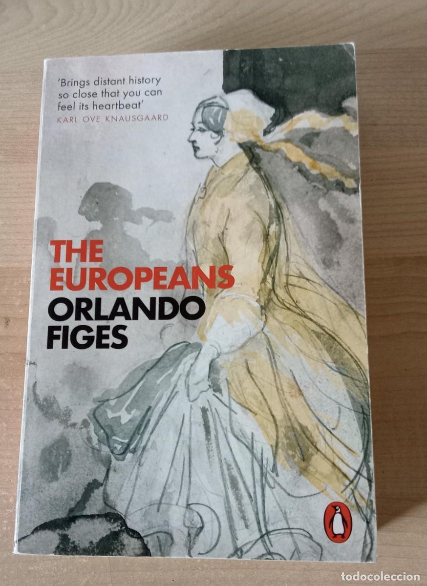 Libros de segunda mano: THE EUROPEANS. ORLANDO FIGES. Penguin books, 2019