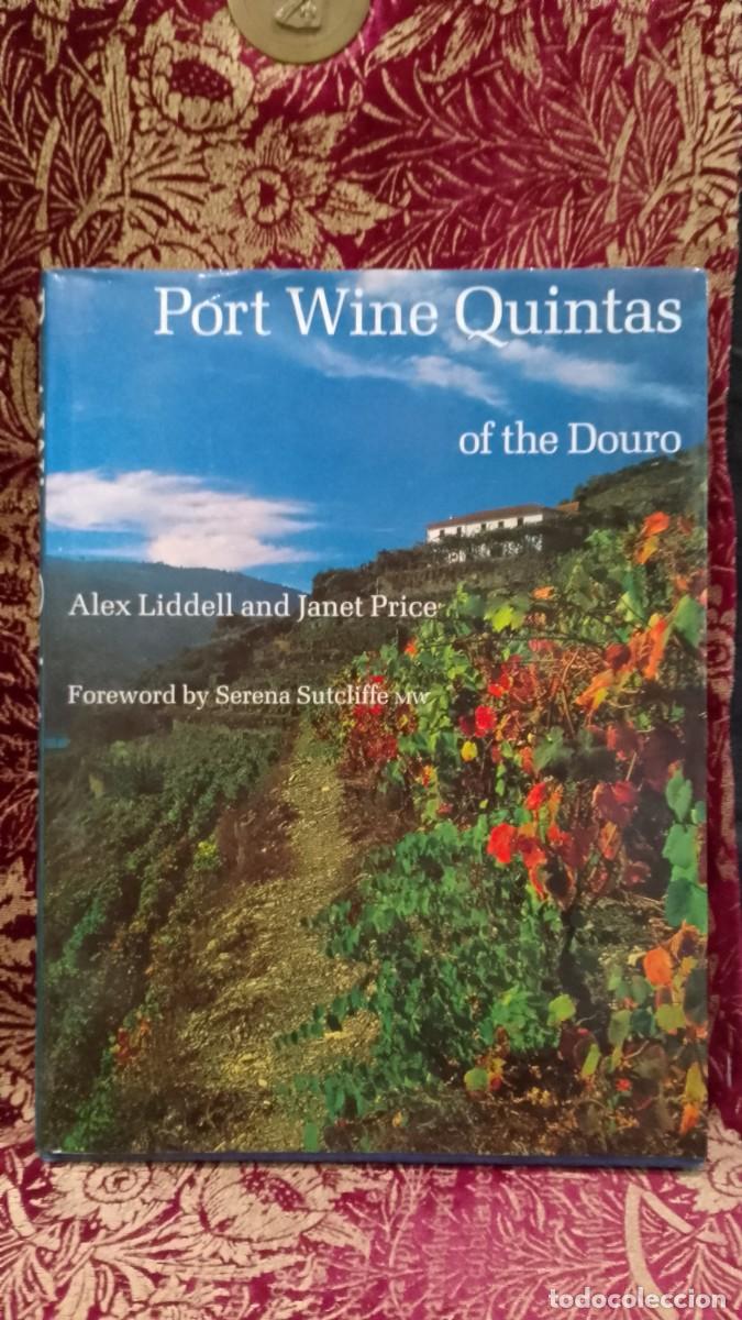 Libros de segunda mano: Port Wine Quintas of the Douro - Alex Liddell