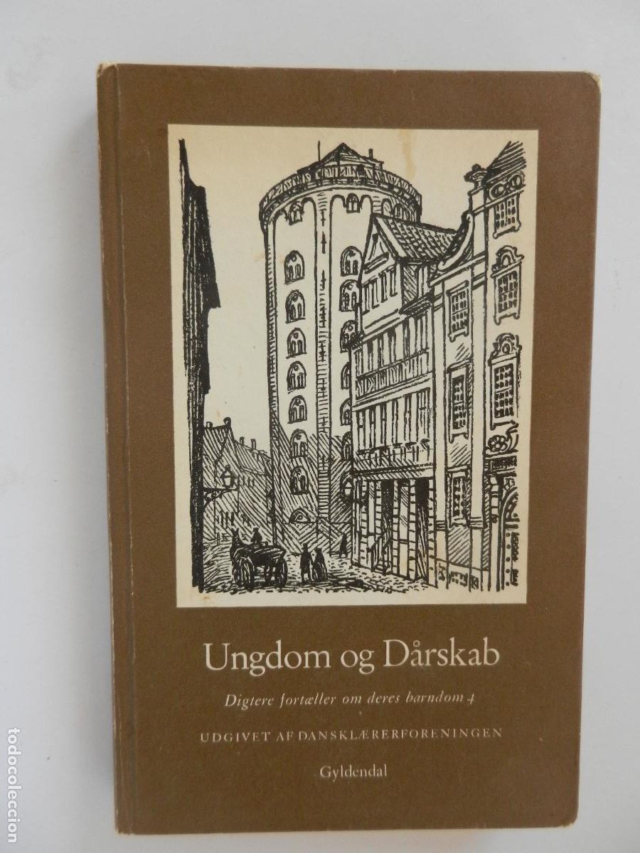 Libros de segunda mano: UNGDOM OG DARSKAB digtere fort&aelig;ller om deres barndom, 4- GYLDENDAL 1964 EN DAN&Eacute;S