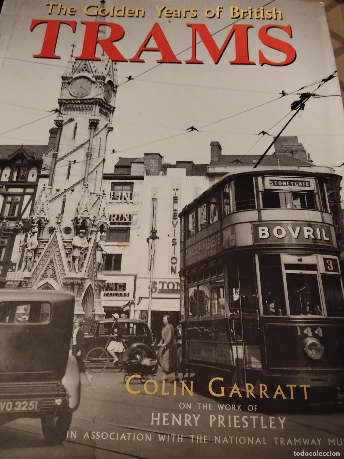 Libros de segunda mano: TRAMS - THE GOLDEN YEARS OF BRITISH