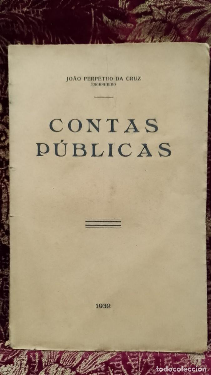 Libros de segunda mano: Contas P&uacute;blicas 1932 Jo&atilde;o Perp&eacute;tuo da Cruz