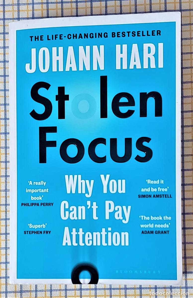 Libros de segunda mano: STOLEN FOCUS - WHY YOU CAN'T PAY ATTENTION - JOHANN HARI