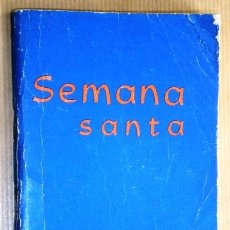Libros de segunda mano: SEMANA SANTA POR EDIÇOES PAULINAS EN 1965 (IDIOMA PORTUGUÉS). Lote 55288363
