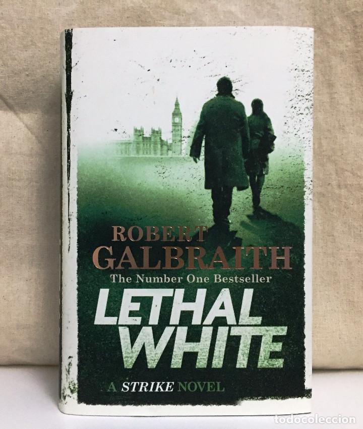 lethal white galbraith