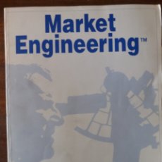 Libros de segunda mano: MARKET ENGINEERING. Lote 202667732