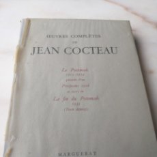 Libros de segunda mano: JEAN COCTEAU OUVRES COMPLETES LE POTOMAK /LA FIN DU POTOMAK. Lote 215648557