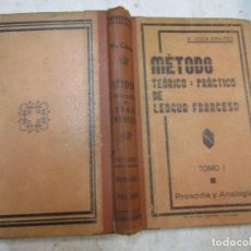 Livros em segunda mão: METODO TEORICO PRACTICO DE LENGUA FRANCESA - M. COCA BENITEZ - TOMO I PROSODIA Y ANALOGIA S/F + INFO. Lote 237741270