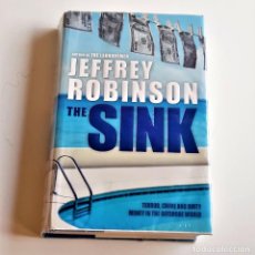 Libros de segunda mano: 2003 LIBRO JEFFREY ROBINSON THE SINK - 16 X 24.CM. Lote 244867045