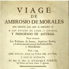 Libros de segunda mano: VIAJE DE AMBROSIO DE MORALES..1765.. ANTONIO MARÍN..FACSIMIL 1977. Lote 245463270