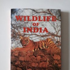 Libros de segunda mano: WILDLIFE OF INDIA - NIRMAL GHOSH Y RAJPAL SINGH. Lote 254523190