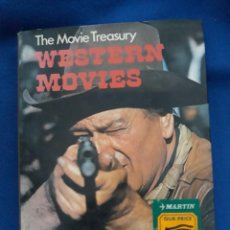 Livres d'occasion: WESTERN MOVIES. THE STORY OF THE WEST ON SCREEN - WALTER C. CLAPHAM. Lote 259893355