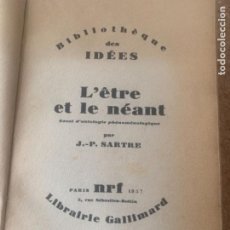 Libros de segunda mano: L’ÊTRE ET LE NÉANT, PAR J.P. SARTRE. Lote 263548275