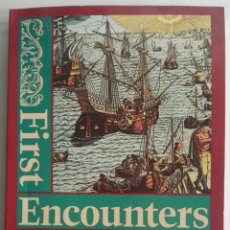 Libros de segunda mano: FIRST ENCOUNTERS: SPANISH EXPLORATIONS IN THE CARIBBEAN AND THE UNITED STATES, 1492-1570 (RIPLEY P.. Lote 265379434