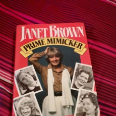 Libros de segunda mano: JANET BROWN PRIME MIMICKER 1986 LIBRO FIRMADO POR LA AUTORA. Lote 284596738