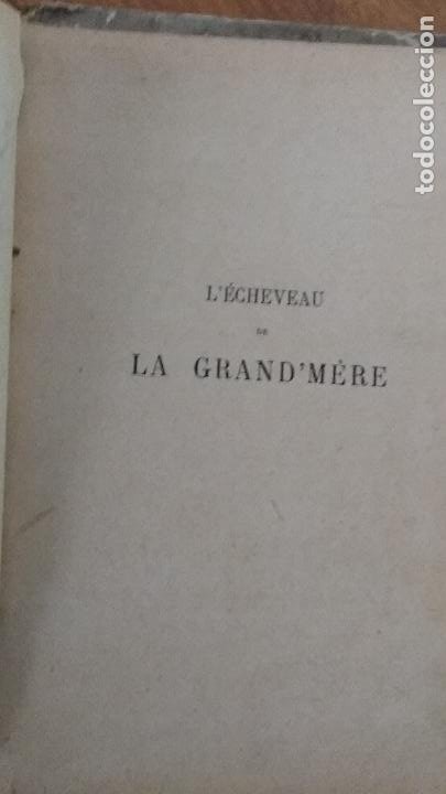 Libros de segunda mano: L`ECHEVEAU DE LA GRAND`MÈRE par CHARLOTTE ROY - Foto 4 - 290663968