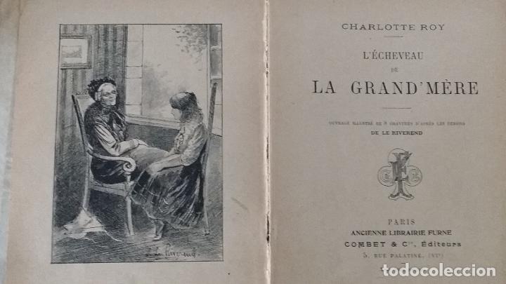 Libros de segunda mano: L`ECHEVEAU DE LA GRAND`MÈRE par CHARLOTTE ROY - Foto 5 - 290663968