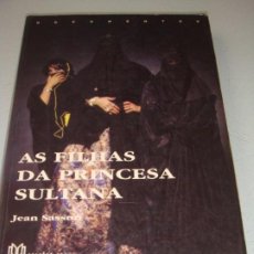 Libros de segunda mano: AS FILHA DA PRINCESA SULTANA EN PORTUGUES. Lote 312200538