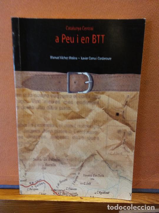 catalunya central a peu i en btt. manuel vilche - Buy Used books in other  languages on todocoleccion