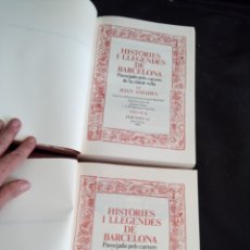 Libros de segunda mano: HISTORIES I LLEGENDES DE BARCELONA I +II. Lote 330449888